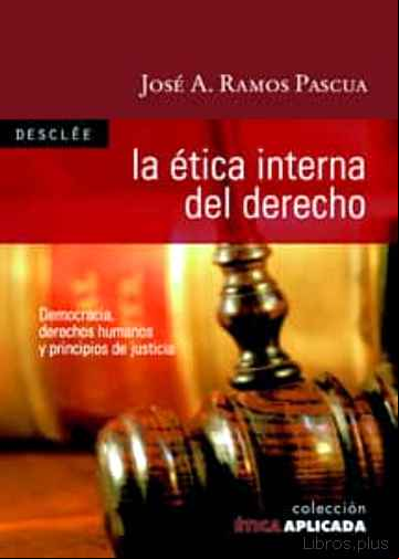 Descargar gratis ebook LA ETICA INTERNA DEL DERECHO en epub