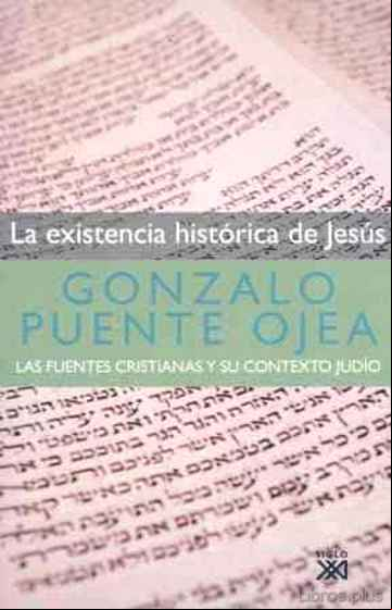 Descargar gratis ebook LA EXISTENCIA HISTORICA DE JESUS en epub
