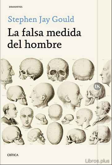 Descargar gratis ebook LA FALSA MEDIDA DEL HOMBRE en epub