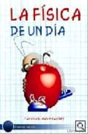 Descargar gratis ebook LA FISICA DE UN DIA en epub