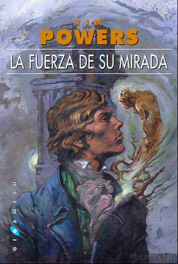 Descargar gratis ebook LA FUERZA DE SU MIRADA (2ª ED.) en epub