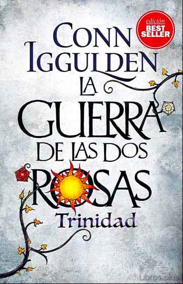 Descargar gratis ebook LA GUERRA DE LAS DOS ROSAS 2: TRINIDAD en epub