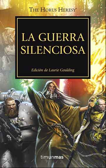 Descargar ebook LA GUERRA SILENCIOSA Nº 37 (ED. DE LAURIE GOULDING)