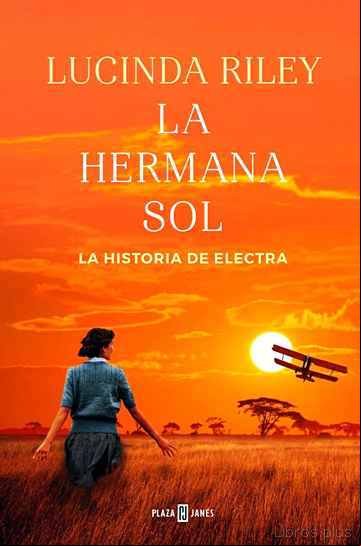 Descargar gratis ebook LA HERMANA SOL (LAS SIETE HERMANAS 6) en epub