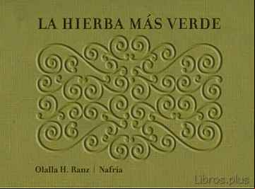 Descargar gratis ebook LA HIERBA MAS VERDE en epub