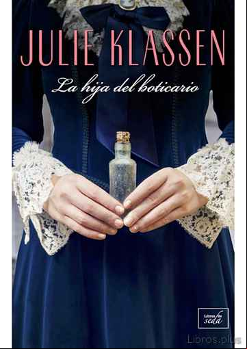Descargar gratis ebook LA HIJA DEL BOTICARIO en epub