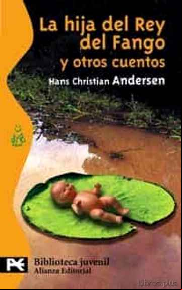 Descargar ebook LA HIJA DEL REY DEL FANGO Y OTROS CUENTOS