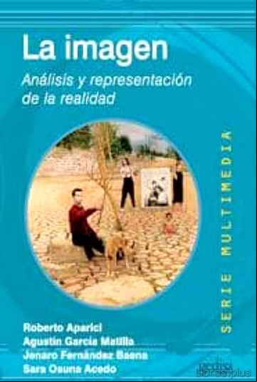 Descargar gratis ebook LA IMAGEN. ANALISIS Y REPRESENTACION DE LA REALIDAD en epub