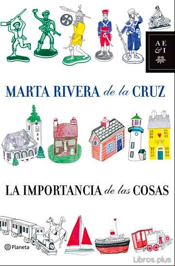 Descargar gratis ebook LA IMPORTANCIA DE LAS COSAS en epub
