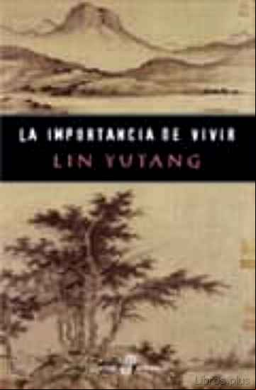 Descargar gratis ebook LA IMPORTANCIA DE VIVIR en epub