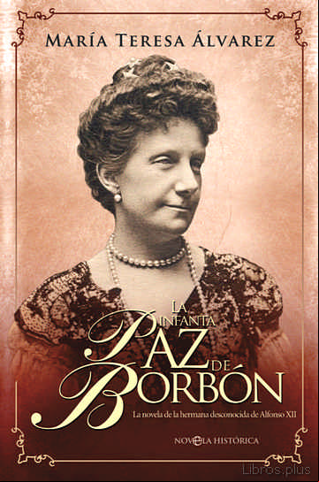 Descargar ebook LA INFANTA PAZ DE BORBÓN