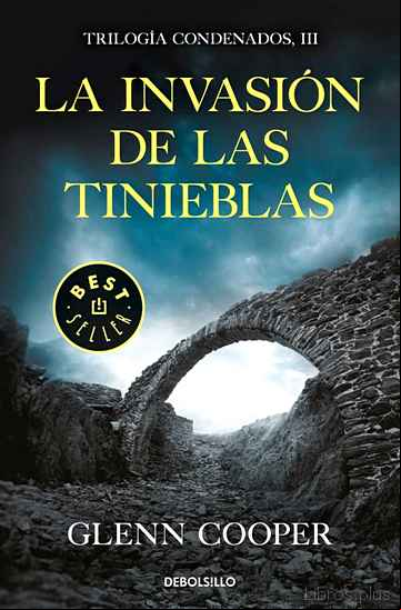 Descargar ebook LA INVASIÓN DE LAS TINIEBLAS (TRILOGIA CONDENADOS 3)