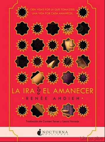 Descargar gratis ebook LA IRA Y EL AMANECER en epub