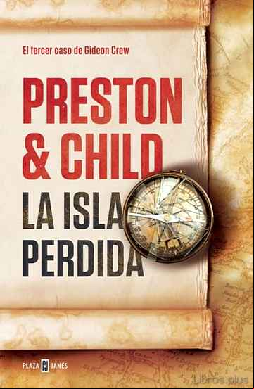 Descargar ebook LA ISLA PERDIDA (GIDEON CREW 3)