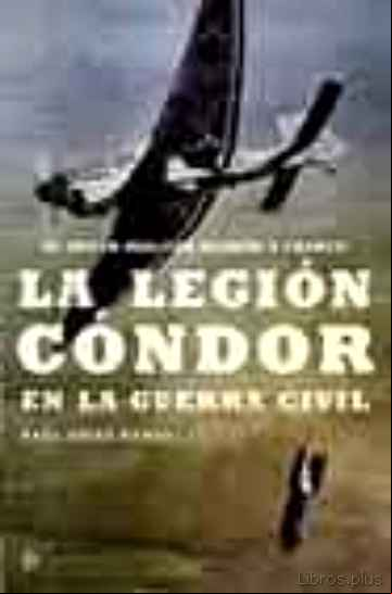 Descargar gratis ebook LA LEGION CONDOR EN LA GUERRA CIVIL en epub
