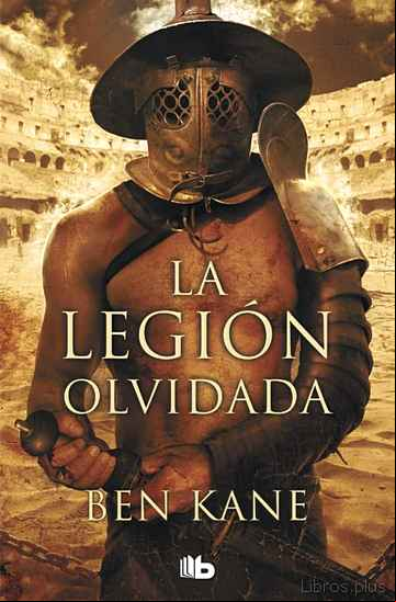 Descargar ebook LA LEGION OLVIDADA