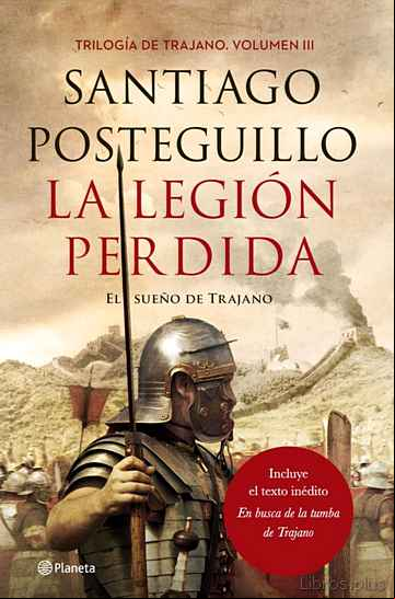 Descargar gratis ebook LA LEGION PERDIDA (TRILOGIA DE TRAJANO 3) en epub