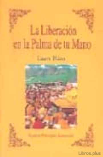 Descargar gratis ebook LA LIBERACION EN LA PALMA DE TU MANO en epub
