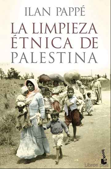 Descargar gratis ebook LA LIMPIEZA ETNICA DE PALESTINA en epub