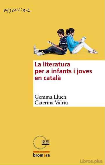 Descargar gratis ebook LA LITERATURA PER A INFANTS I JOVES EN CATALA en epub