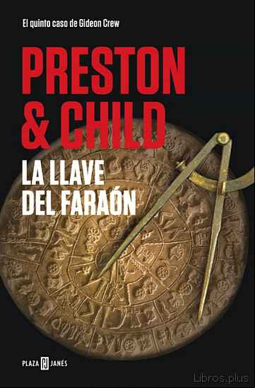 Descargar gratis ebook LA LLAVE DEL FARAÓN (GIDEON CREW 5) en epub