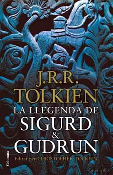 Descargar ebook LA LLEGENDA DE SIGURD & GUDRUN