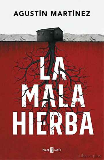 Descargar gratis ebook LA MALA HIERBA en epub