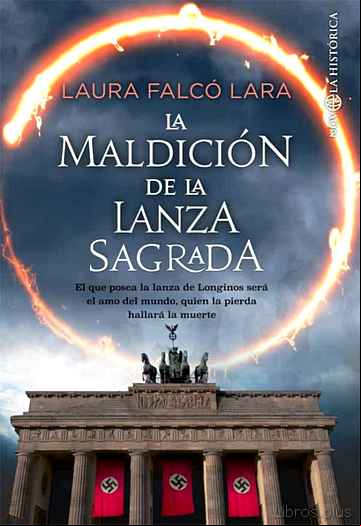 Descargar gratis ebook LA MALDICIÓN DE LA LANZA SAGRADA en epub