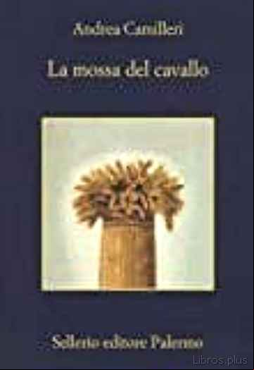 Descargar gratis ebook LA MOSSA DEL CAVALLO en epub