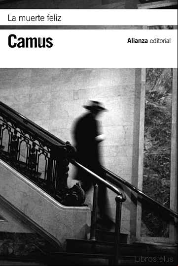 Descargar gratis ebook LA MUERTE FELIZ en epub