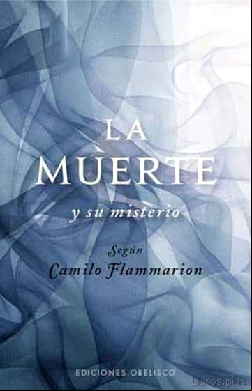 Descargar gratis ebook LA MUERTE Y SU MISTERIO en epub