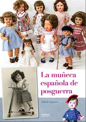 Descargar gratis ebook LA MUÑECA ESPAÑOLA DE POSGUERRA en epub