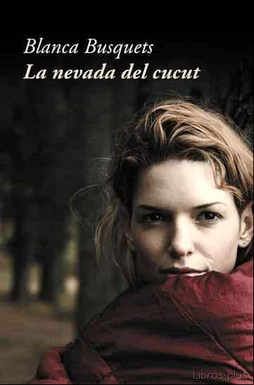 Descargar gratis ebook LA NEVADA DEL CUCUT en epub