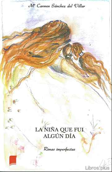 Descargar gratis ebook LA NIÑA QUE FUI ALGÚN DÍA en epub