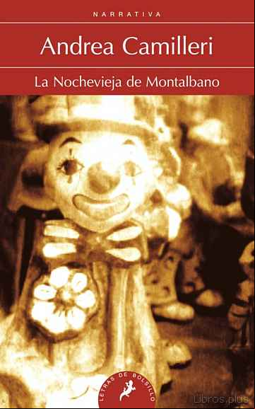 Descargar gratis ebook LA NOCHEVIEJA DE MONTALBANO (SERIE MONTALBANO 6) (RELATOS) en epub