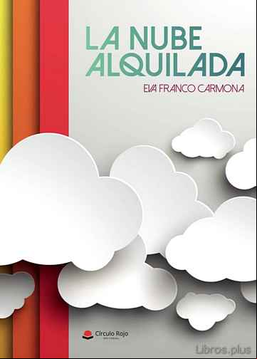 Descargar gratis ebook LA NUBE ALQUILADA en epub