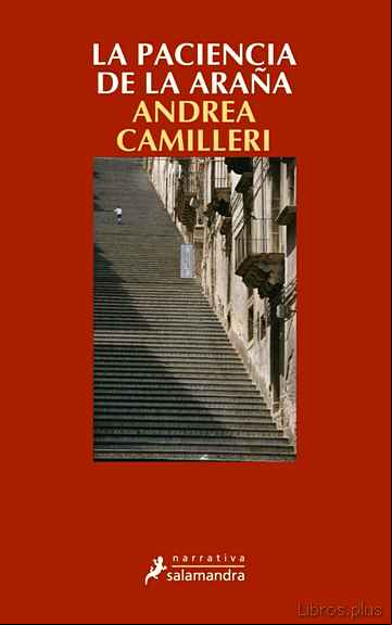Descargar gratis ebook LA PACIENCIA DE LA ARAÑA (SERIE MONTALBANO 12) en epub
