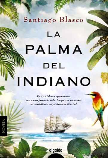 Descargar ebook LA PALMA DEL INDIANO