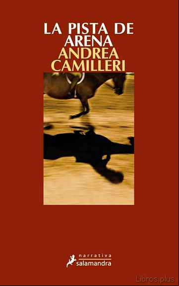 Descargar gratis ebook LA PISTA DE ARENA (SERIE MONTALBANO 16) en epub