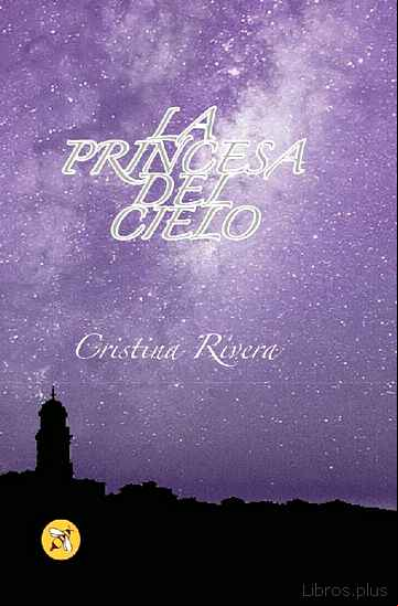 Descargar gratis ebook LA PRINCESA DEL CIELO en epub