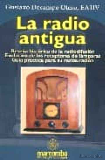 Descargar gratis ebook LA RADIO ANTIGUA en epub