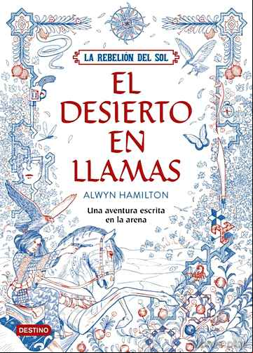 Descargar gratis ebook LA REBELION DEL SOL. EL DESIERTO EN LLAMAS en epub