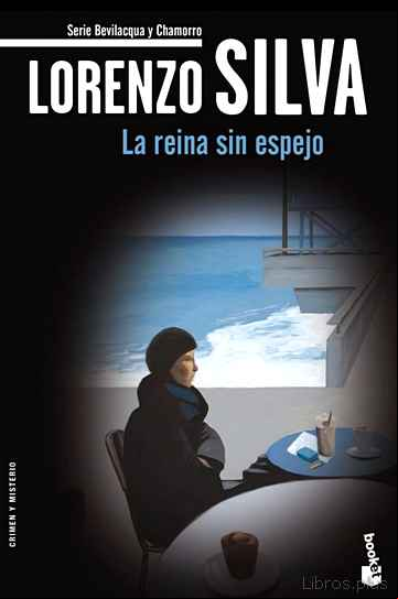 Descargar gratis ebook LA REINA SIN ESPEJO (SERIE BEVILACQUA & CHAMORRO 4) en epub