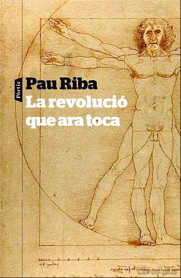 Descargar gratis ebook LA REVOLUCIO QUE ARA TOCA en epub