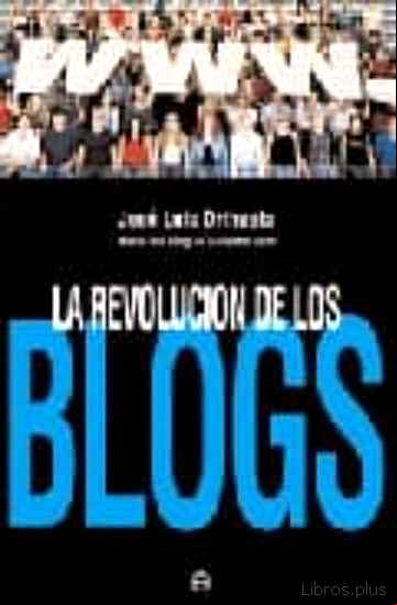Descargar gratis ebook LA REVOLUCION DE LOS BLOGS en epub