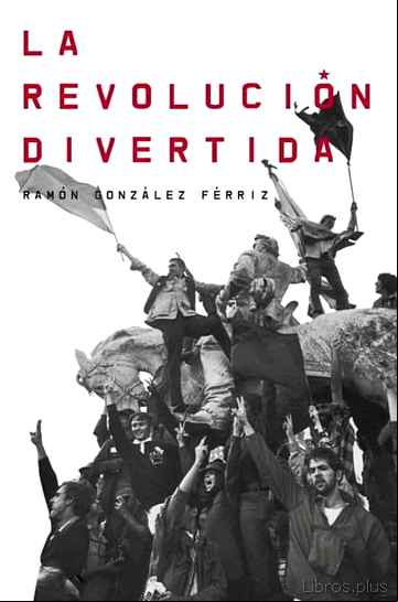Descargar gratis ebook LA REVOLUCION DIVERTIDA en epub