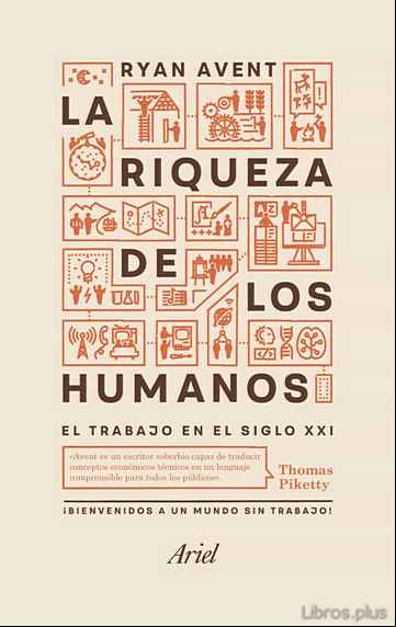 Descargar gratis ebook LA RIQUEZA DE LOS HUMANOS: EL TRABAJO EN EL SIGLO XXI en epub