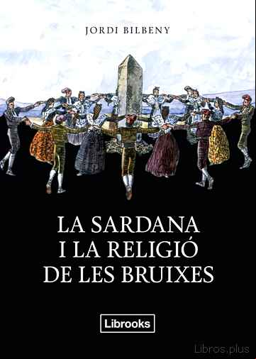 Descargar ebook LA SARDANA I LA RELIGIO DE LES BRUIXES