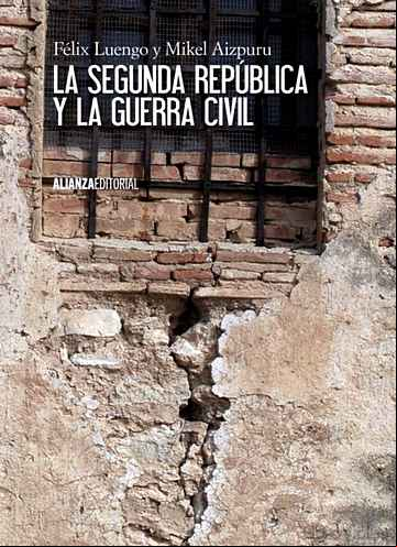 Descargar gratis ebook LA SEGUNDA REPUBLICA Y LA GUERRA CIVIL en epub