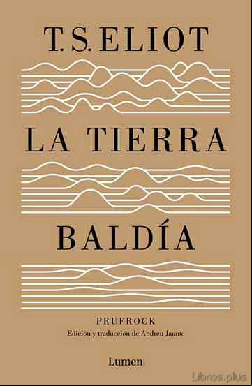 Descargar ebook LA TIERRA BALDÍA (Y PRUFROCK Y OTRAS OBSERVACIONES)